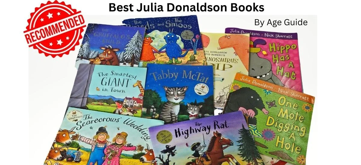 Best Julia Donaldson books for kids age guide