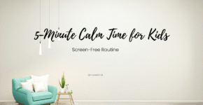 5-minute calm time for kids using a screen-free printable activity