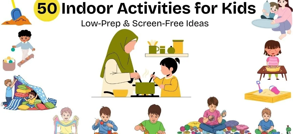 50 easy indoor activities for kids at home