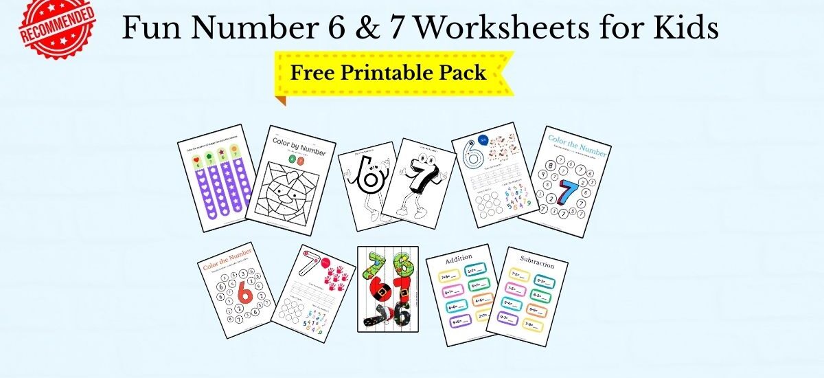 free printable number 6 and 7 worksheets for preschool kids
