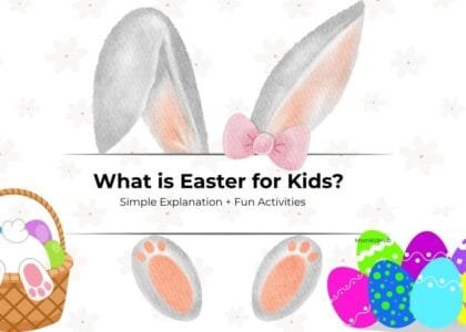 What is Easter for kids simple explanation with fun activities for toddlers and preschoolers