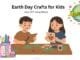 earth day crafts for kids using waste materials and diy ideas