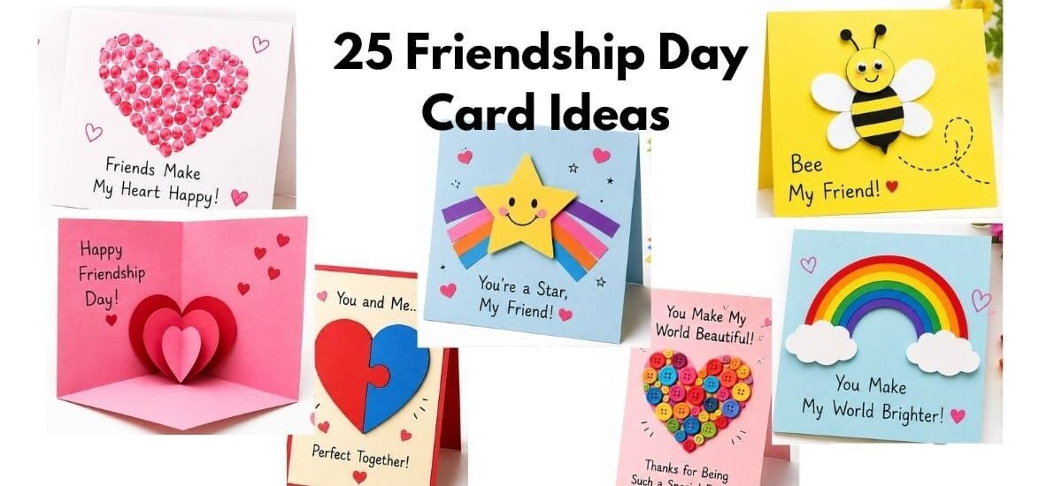 25 Friendship Card Ideas for Kids with Easy DIY Friendship Day Cards and Handmade Paper Craft Tutorials