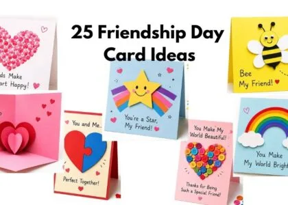 25 Friendship Card Ideas for Kids with Easy DIY Friendship Day Cards and Handmade Paper Craft Tutorials