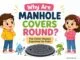 Why are manhole covers round? Cute illustration explaining the clever engineering behind round manhole covers for kids.