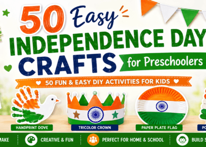50 easy Independence Day crafts for preschoolers featuring Indian flag crafts, handprint art, paper plate crafts, tricolor crowns, and popsicle stick flag activities.