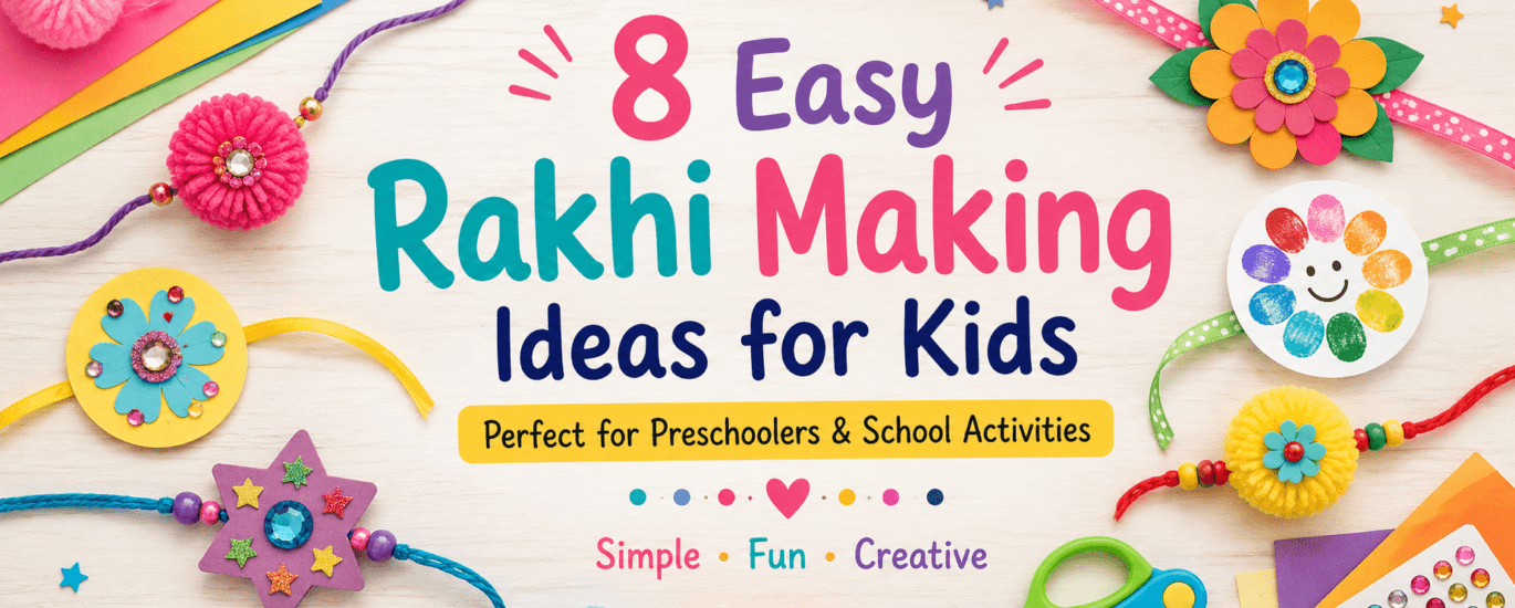 8 easy Rakhi making ideas for kids and preschoolers