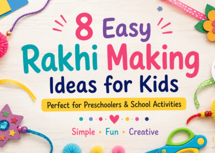 8 easy Rakhi making ideas for kids and preschoolers