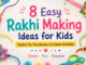 8 easy Rakhi making ideas for kids and preschoolers